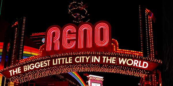 Reno - The Biggest Little City Reno - The Biggest Little City